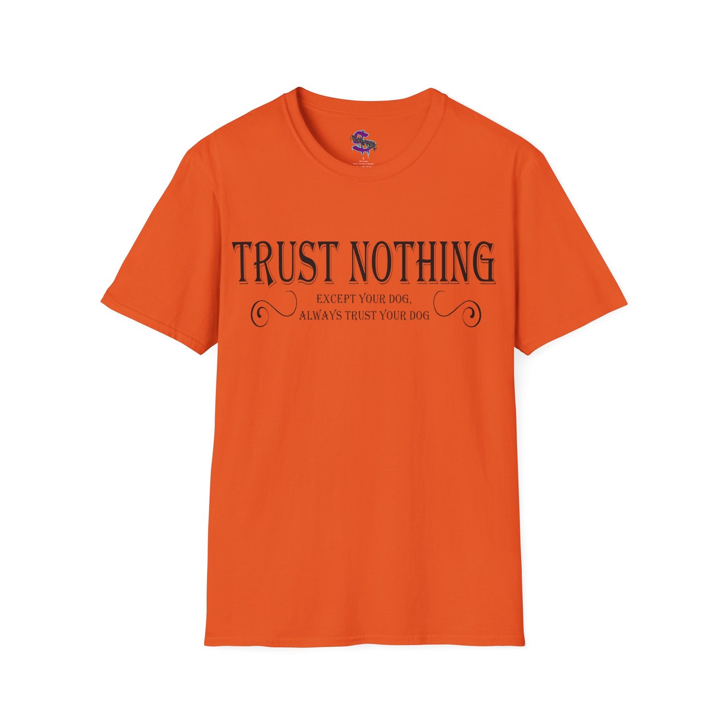 Z - Trust nothing, except your dog, always trust your dog